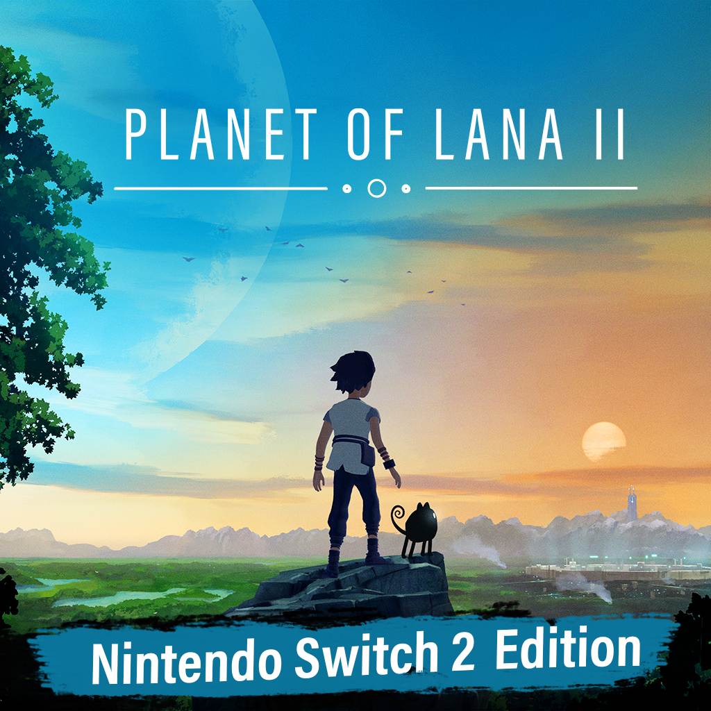 Planet of Lana II: Nintendo Switch 2 Edition