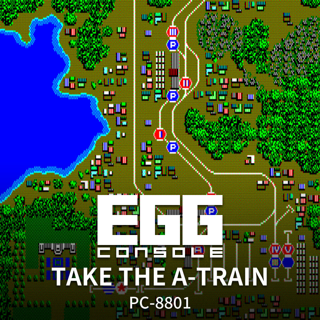 EGGCONSOLE TAKE THE A-TRAIN PC-8801