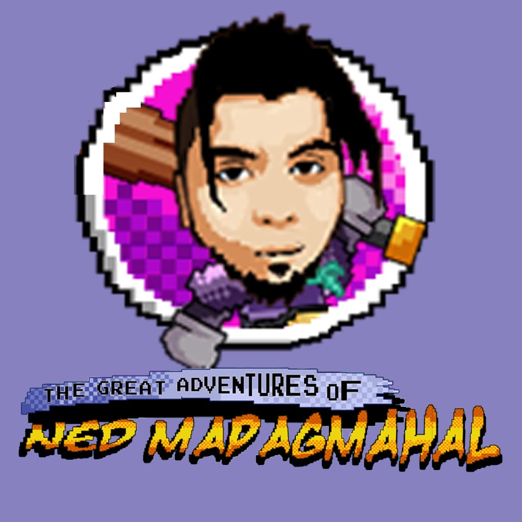 The Great Adventures of Nedmapagmahal