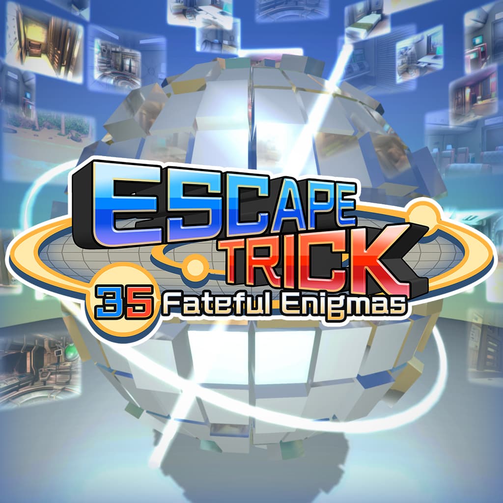 ESCAPE TRICK: 35 Fateful Enigmas