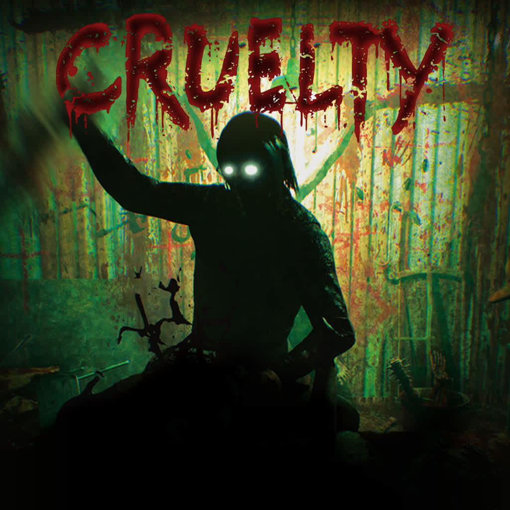 CRUELTY