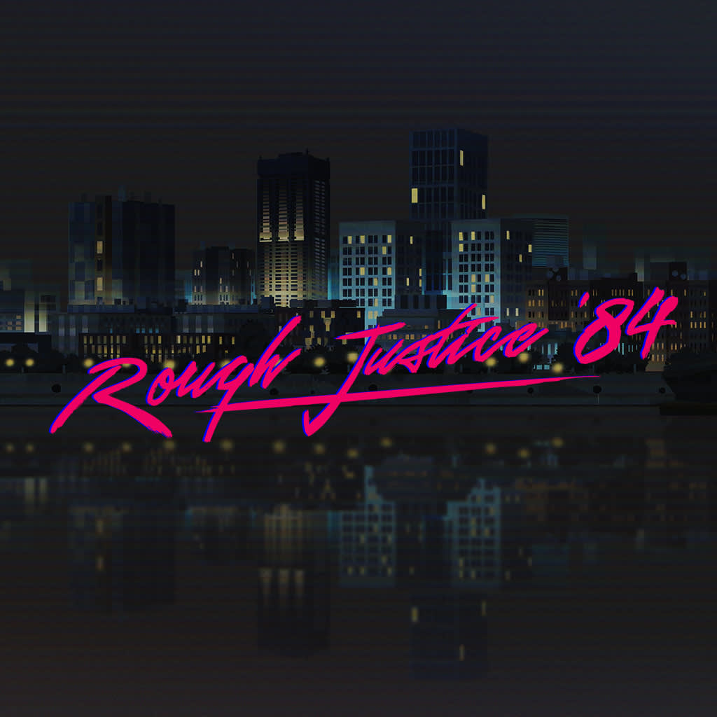 Rough Justice '84
