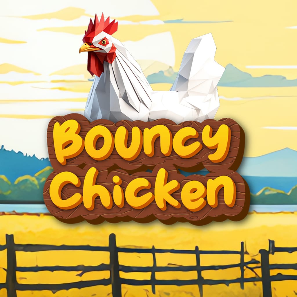 Bouncy Chicken