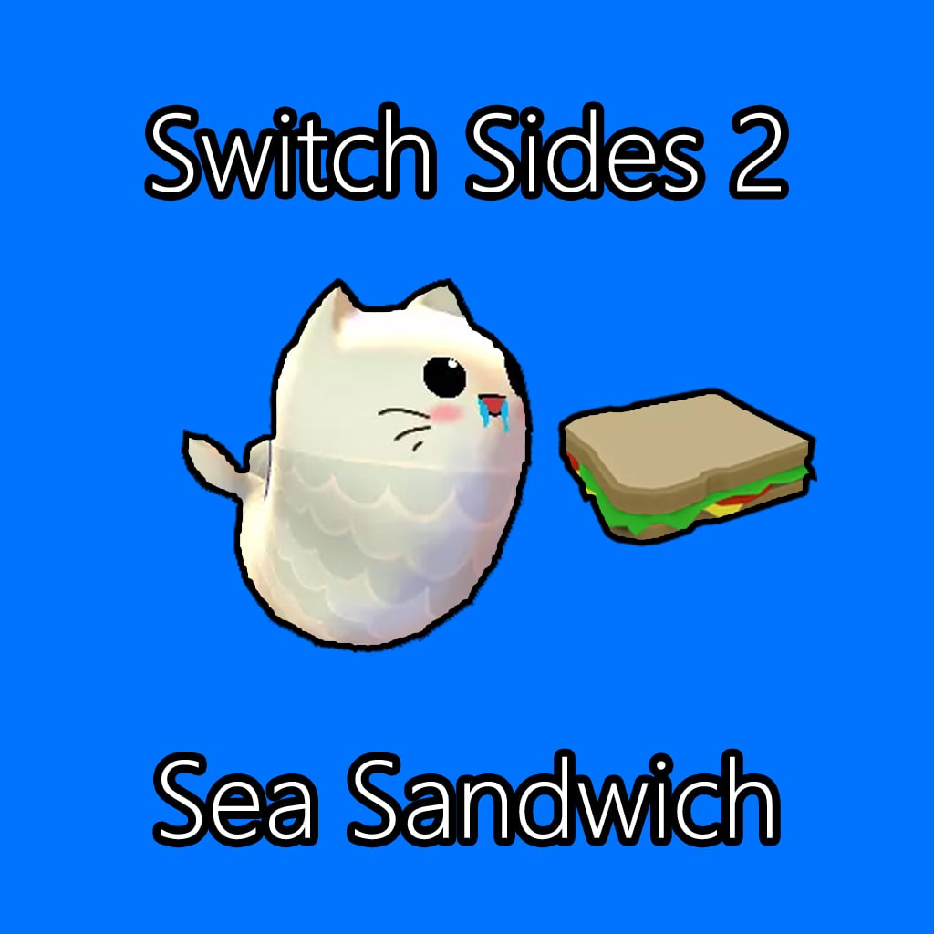 Switch Sides 2 - Sea Sandwich