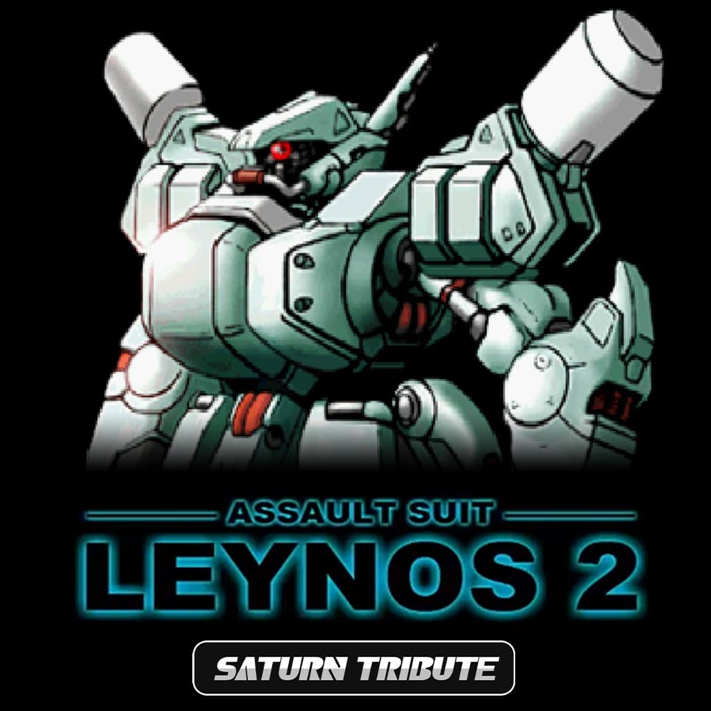 Assault Suit Leynos 2 Saturn Tribute