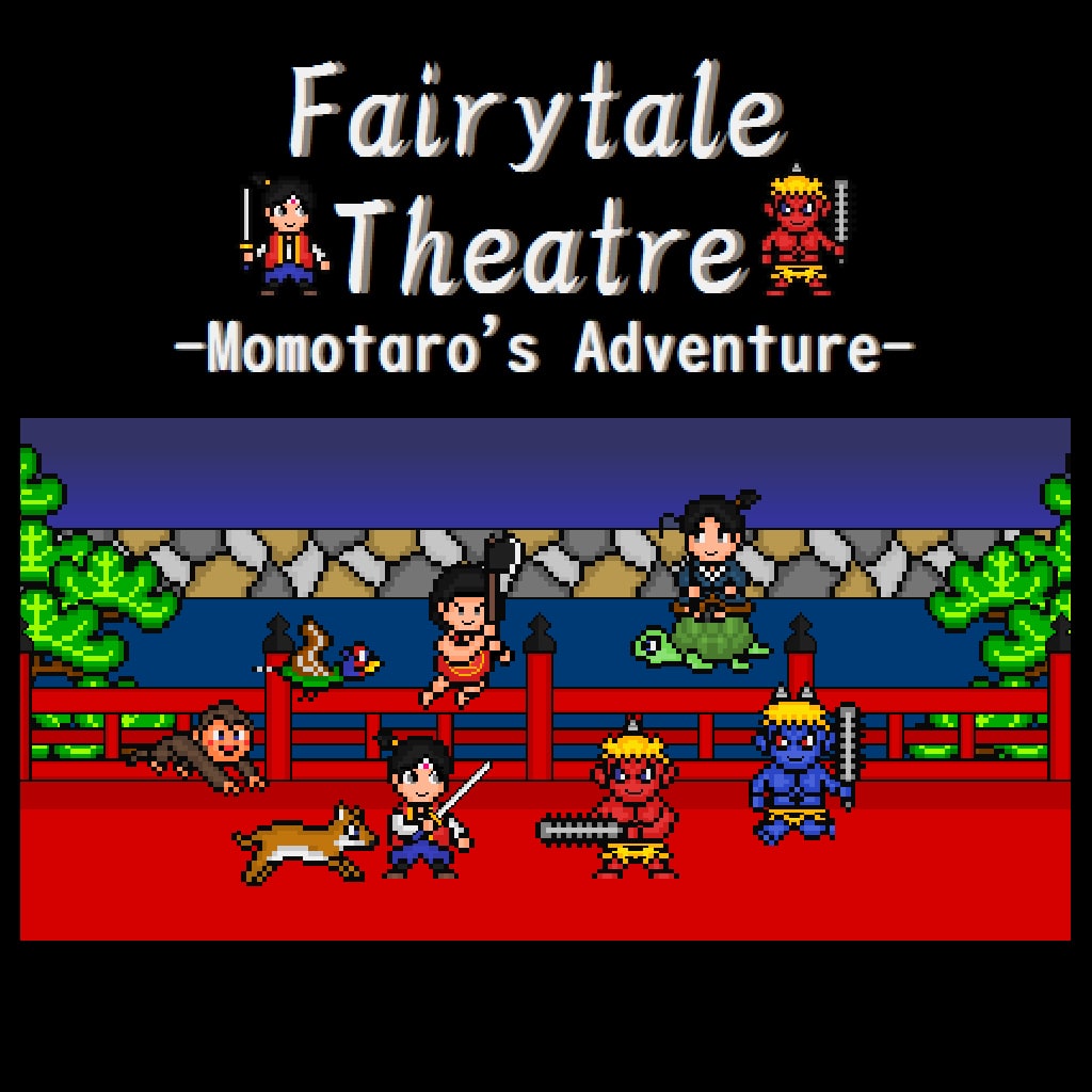 Fairytale Theatre-Momotaro's Adventure-