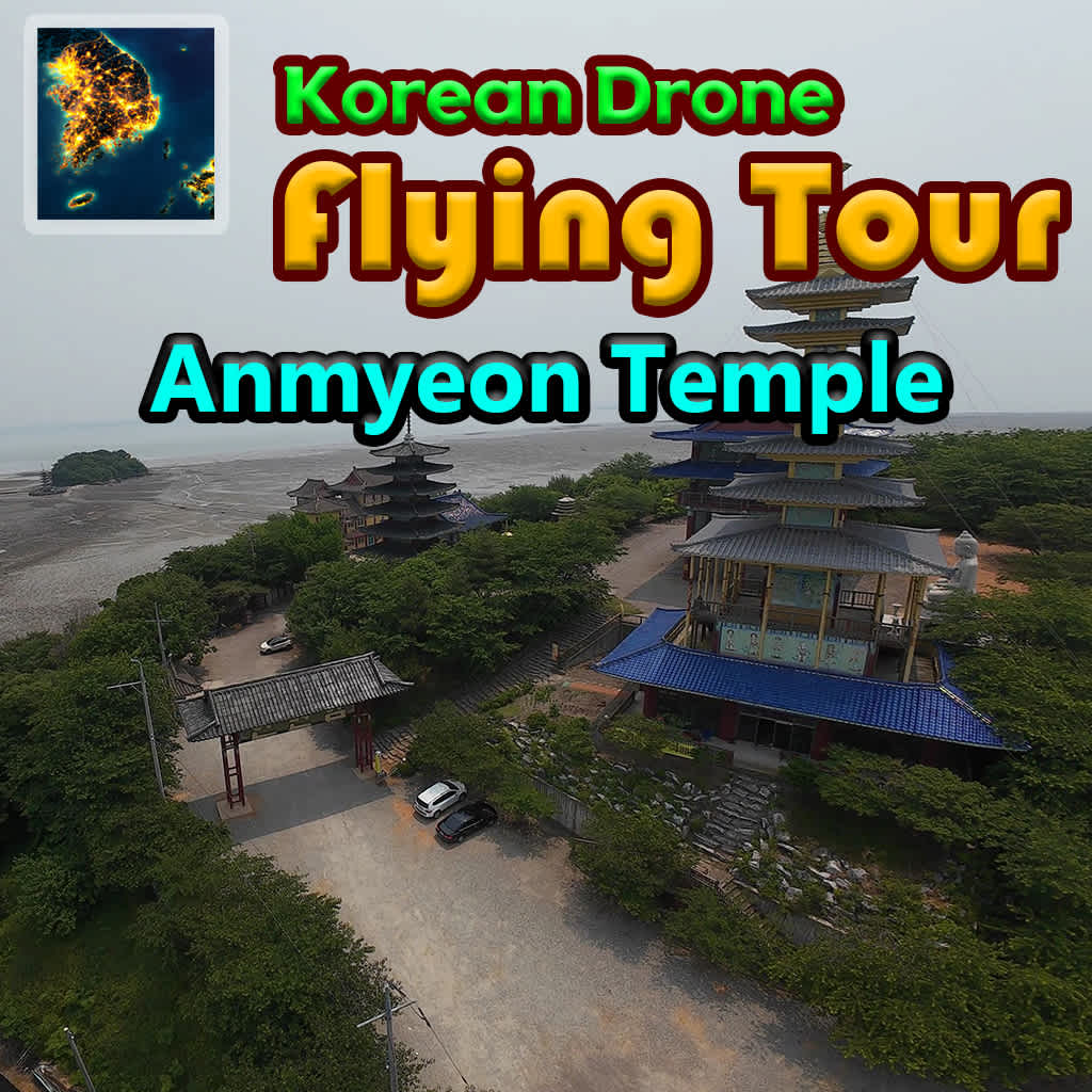 Korean Drone Flying Tour Anmyeon Temple