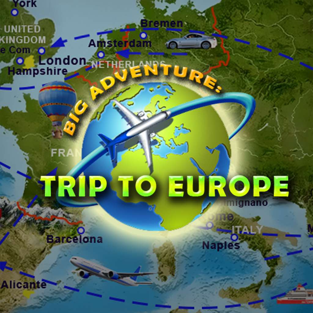 Big Adventure: Trip To Europe