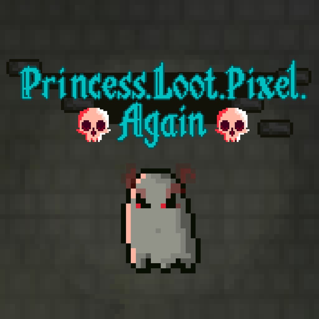 Princess.Loot.Pixel.Again