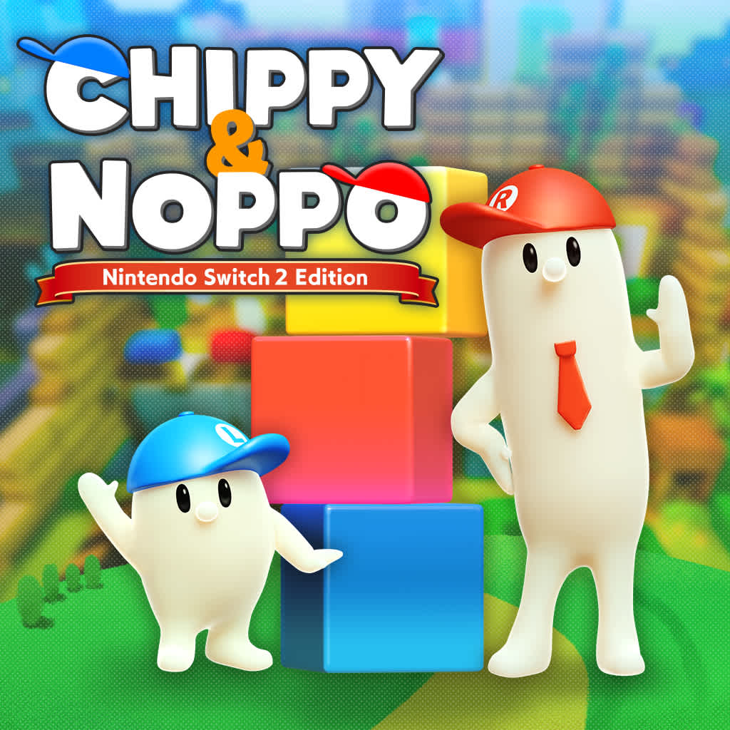 Chippy&Noppo – Nintendo Switch 2 Edition