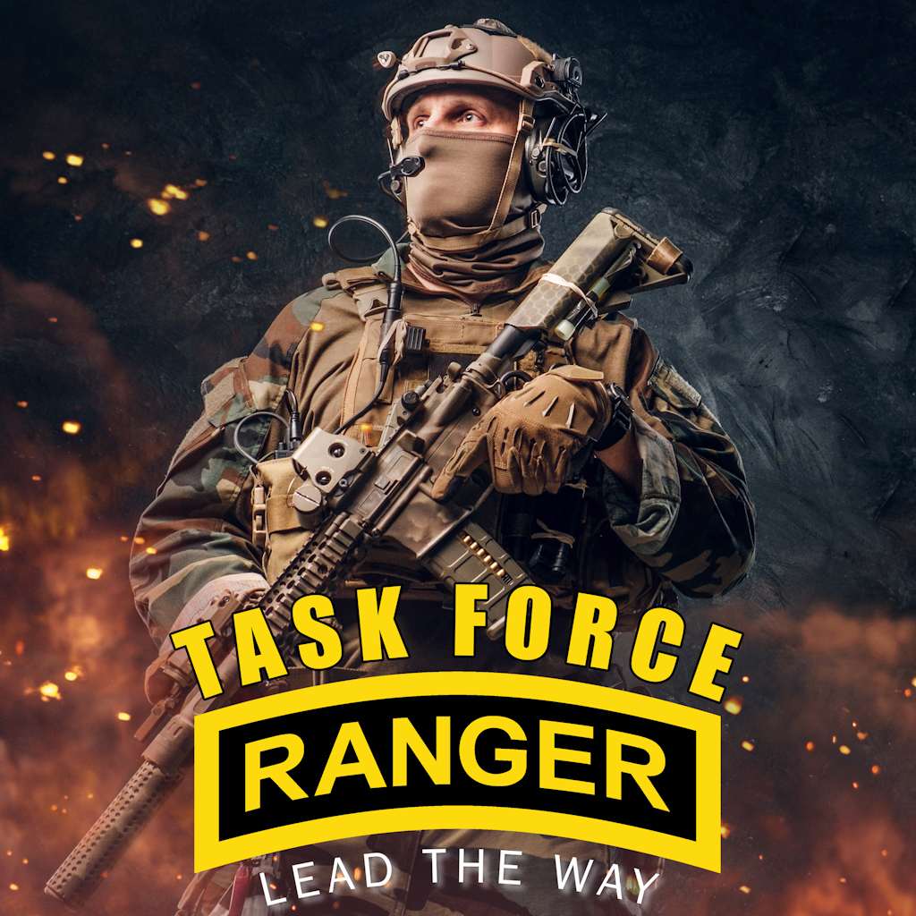Task Force Ranger - Lead the way!