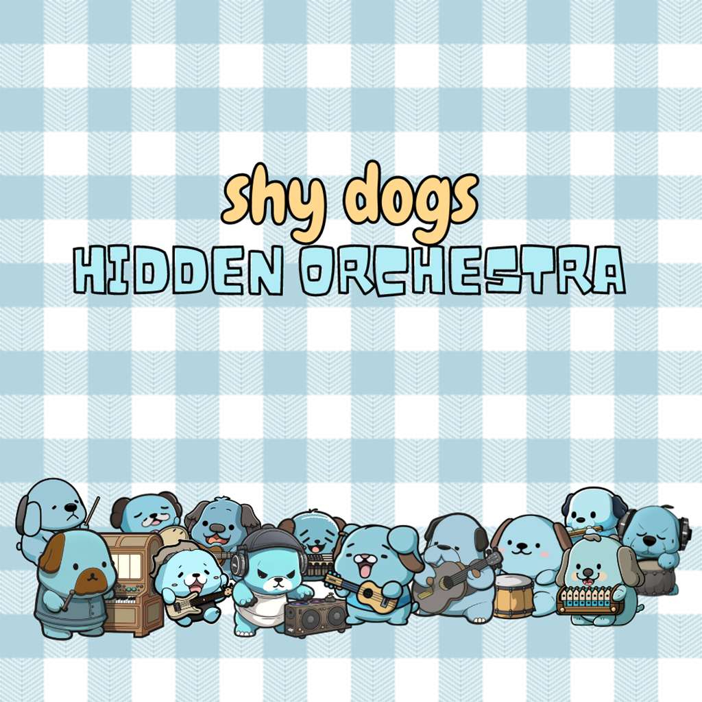 Shy Dogs Hidden Orchestra