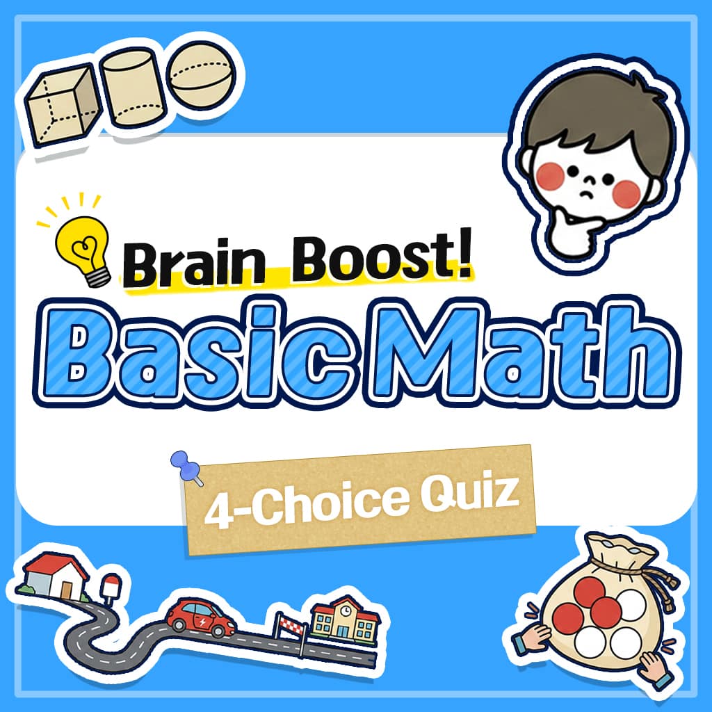 Brain Boost! Basic Math 4-Choice Quiz