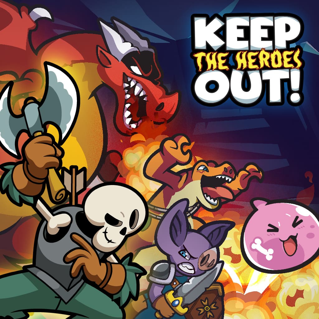 Keep The Heroes Out