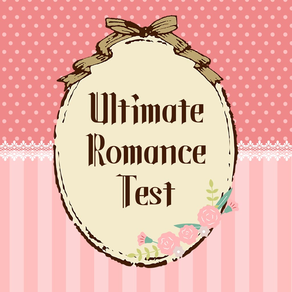 Ultimate Romance Test