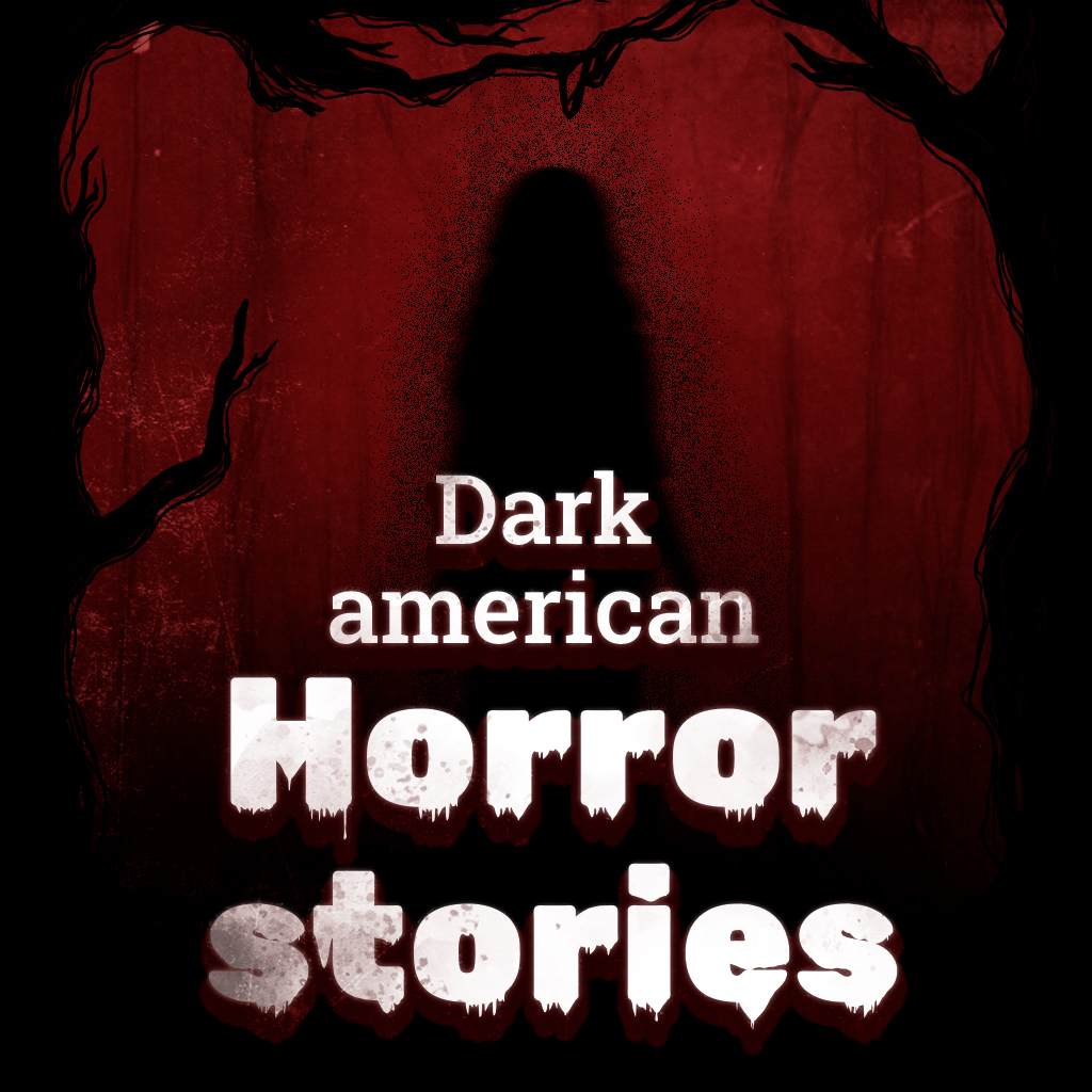 Dark American Horror Stories