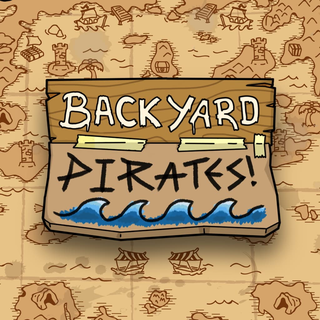 Backyard Pirates!