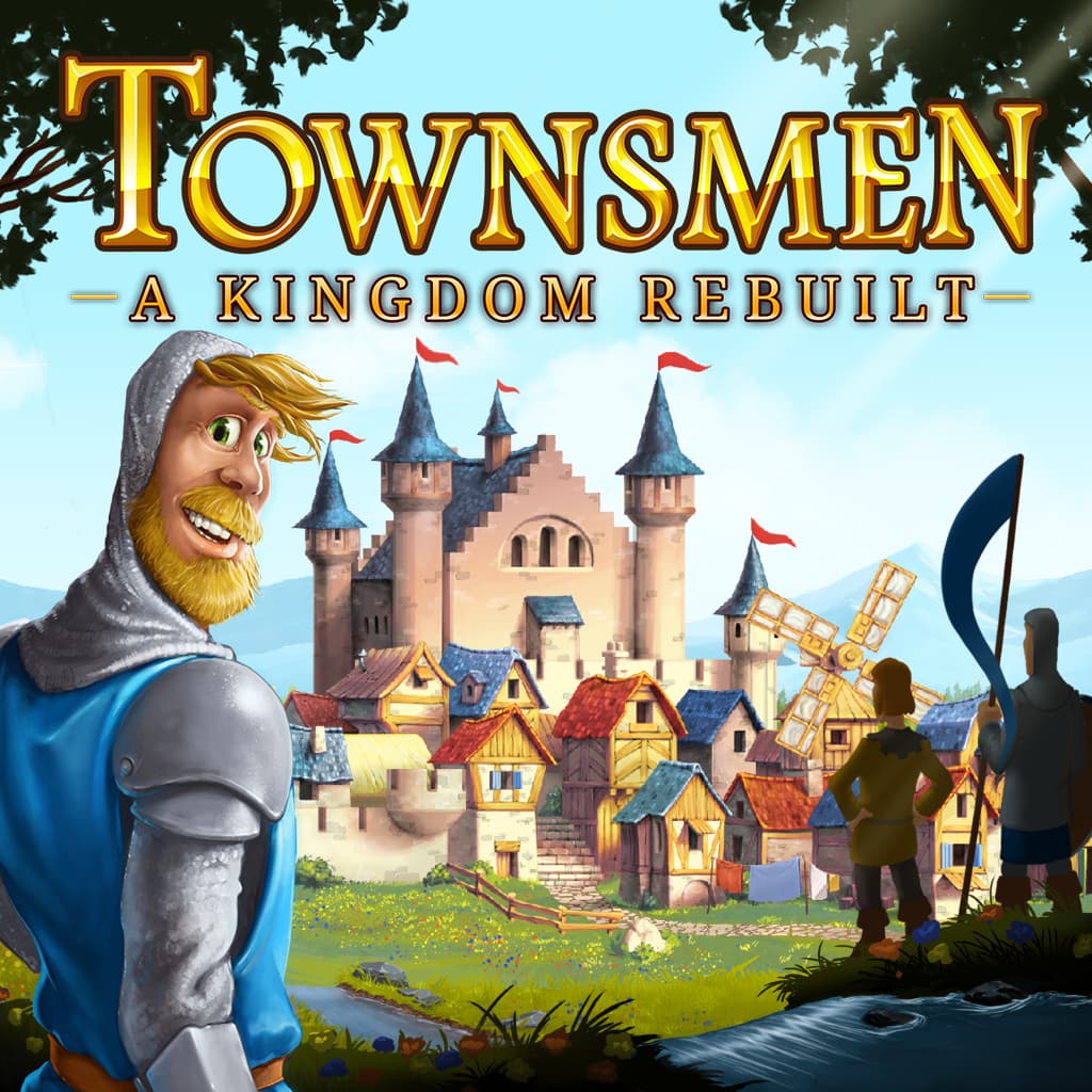 Townsmen - A Kingdom Rebuilt