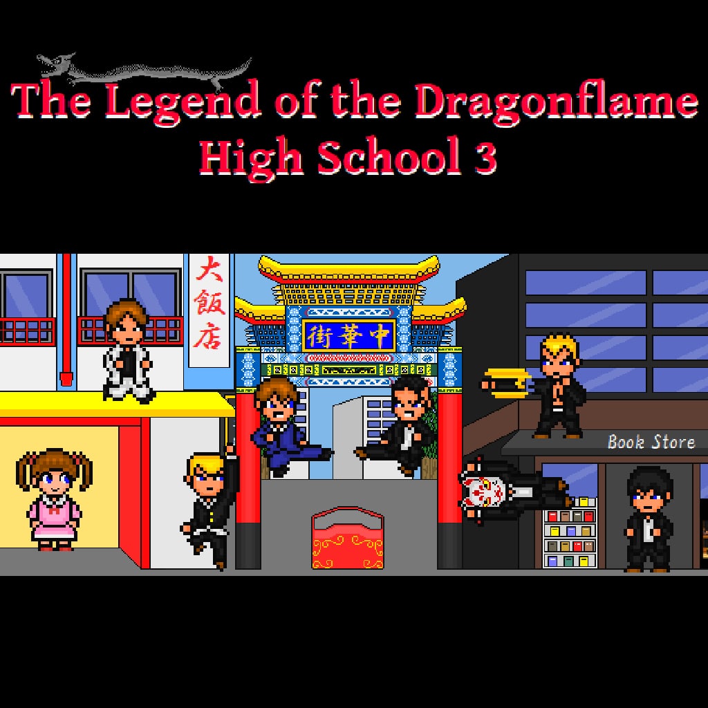 The Legend of the Dragonflame High School 3