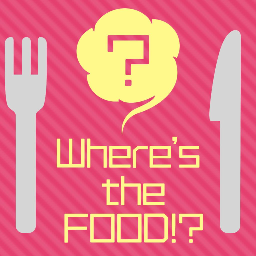 Where’s the FOOD!?