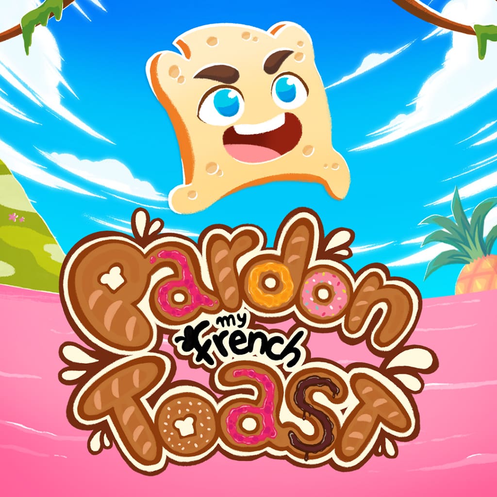 Pardon My French Toast