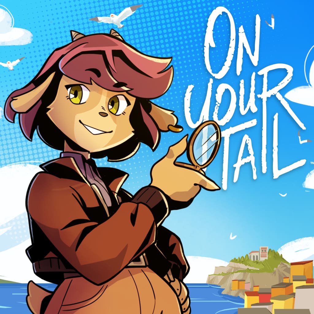 On Your Tail