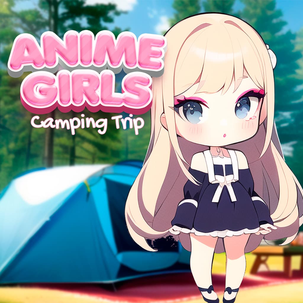 Anime Girls: Camping Trip