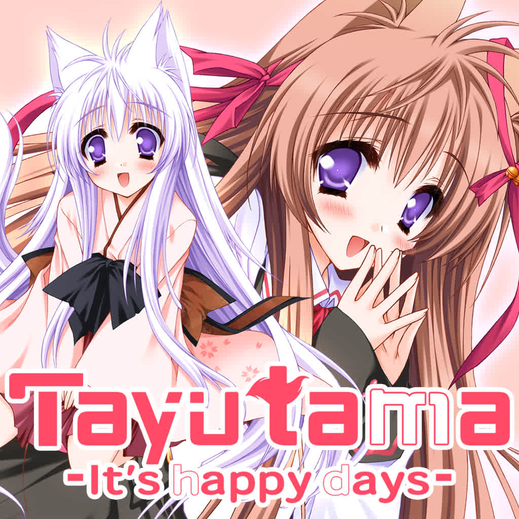 Tayutama:It's happy days