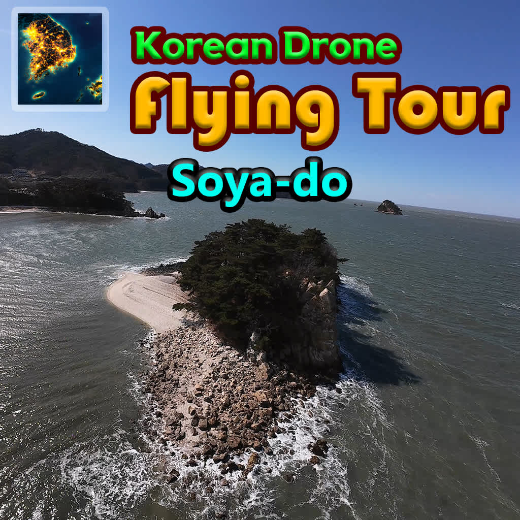 Korean Drone Flying Tour Soya-do