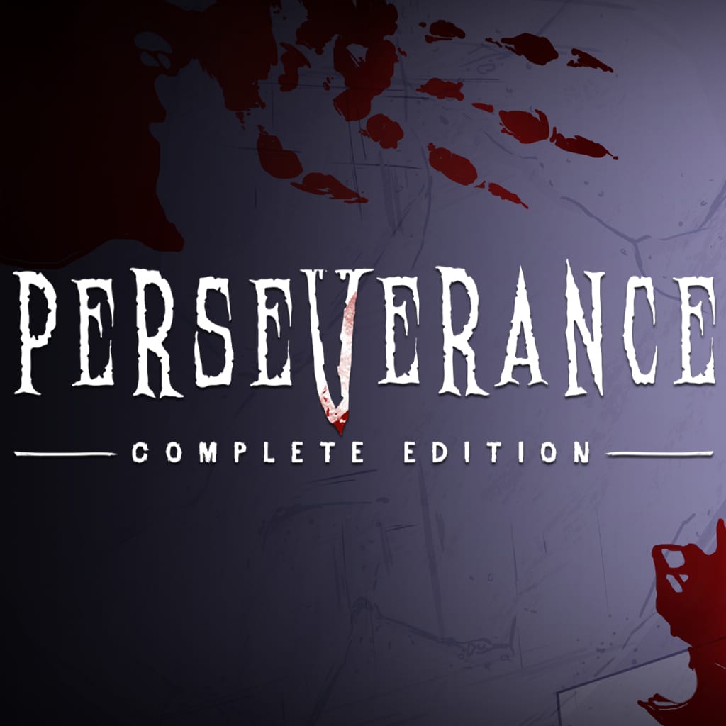 Perseverance: Complete Edition