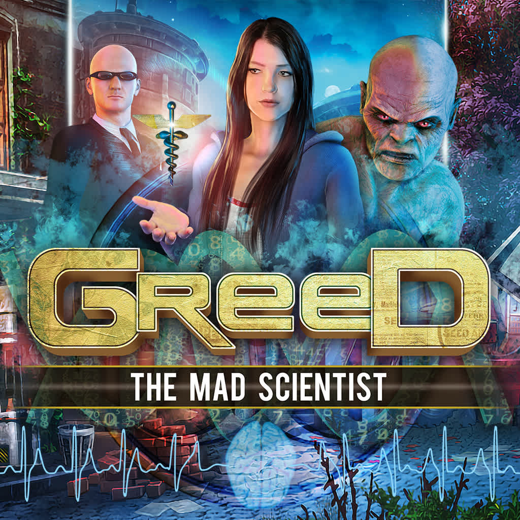 Greed: The Mad Scientist