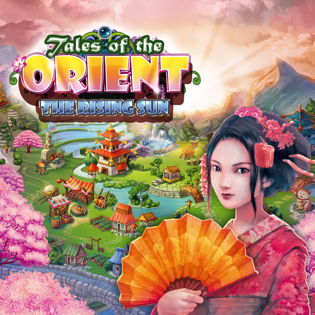 Tales of the Orient - The Rising Sun