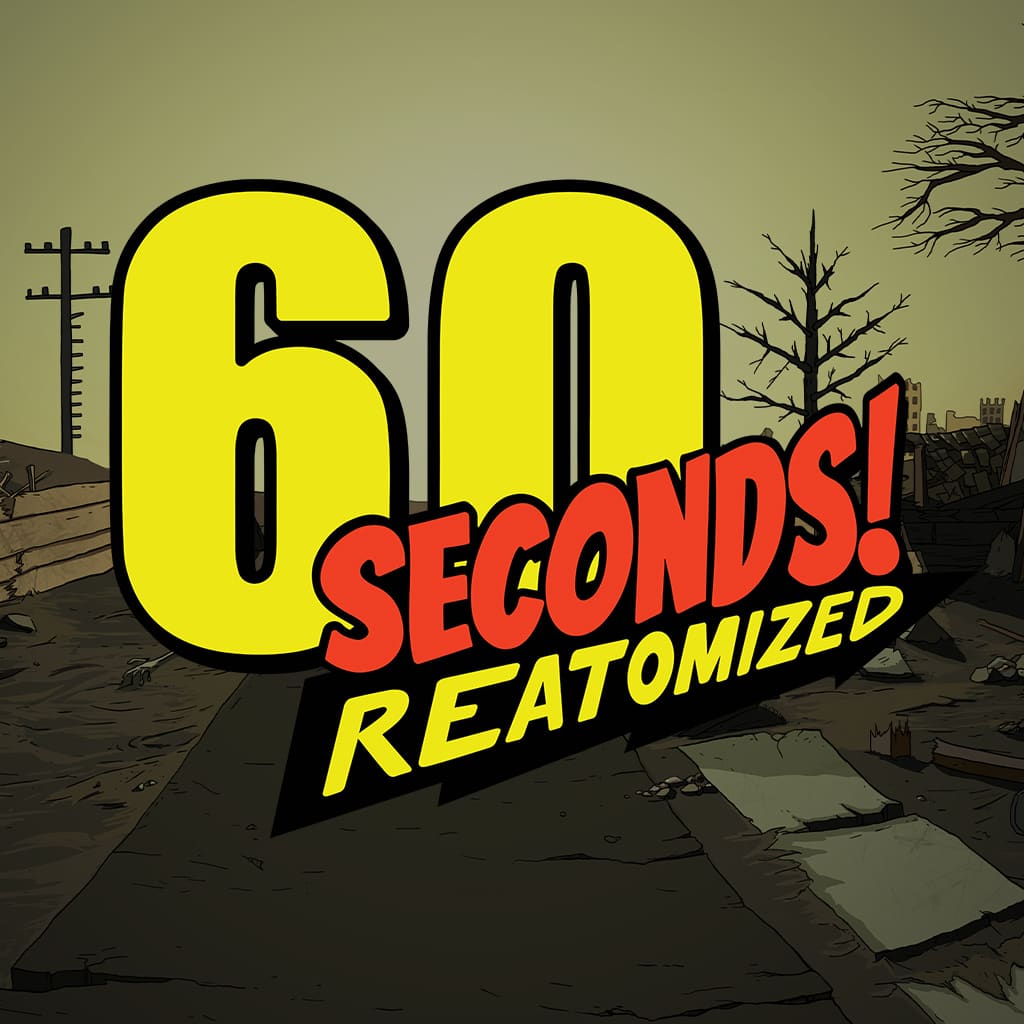 60 Seconds! Reatomized