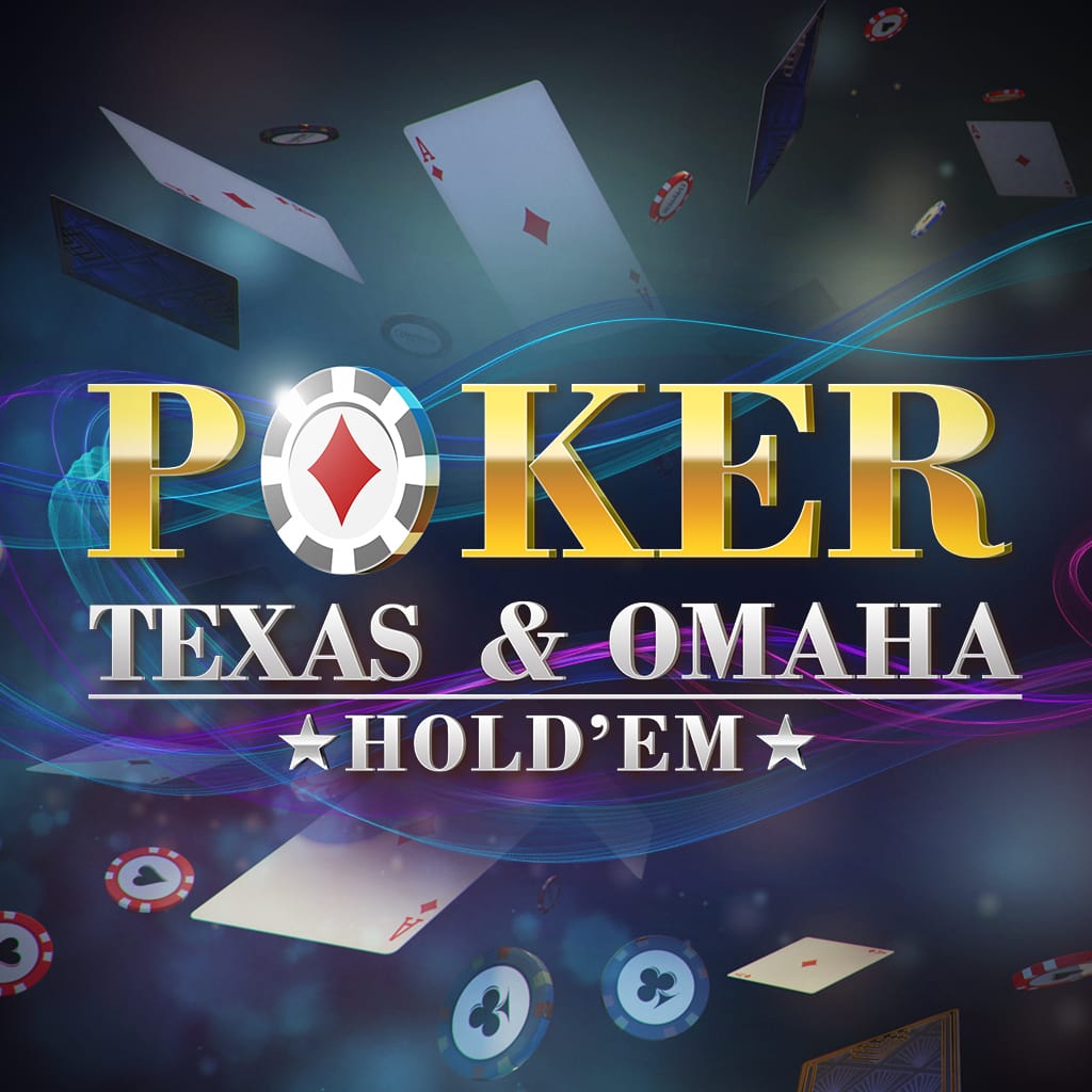 Poker - Texas & Omaha Hold'em