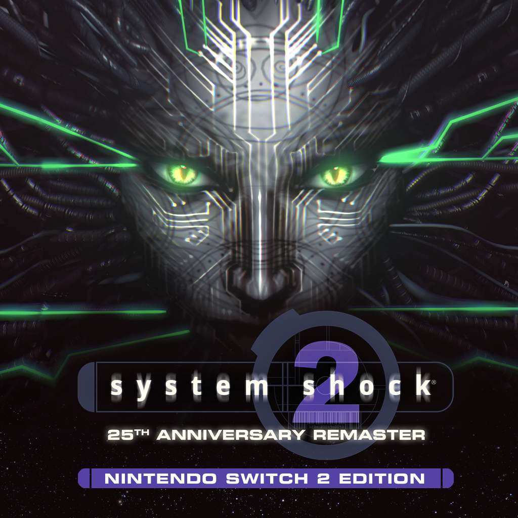 System Shock® 2: 25th Anniversary Remaster - Nintendo Switch 2
