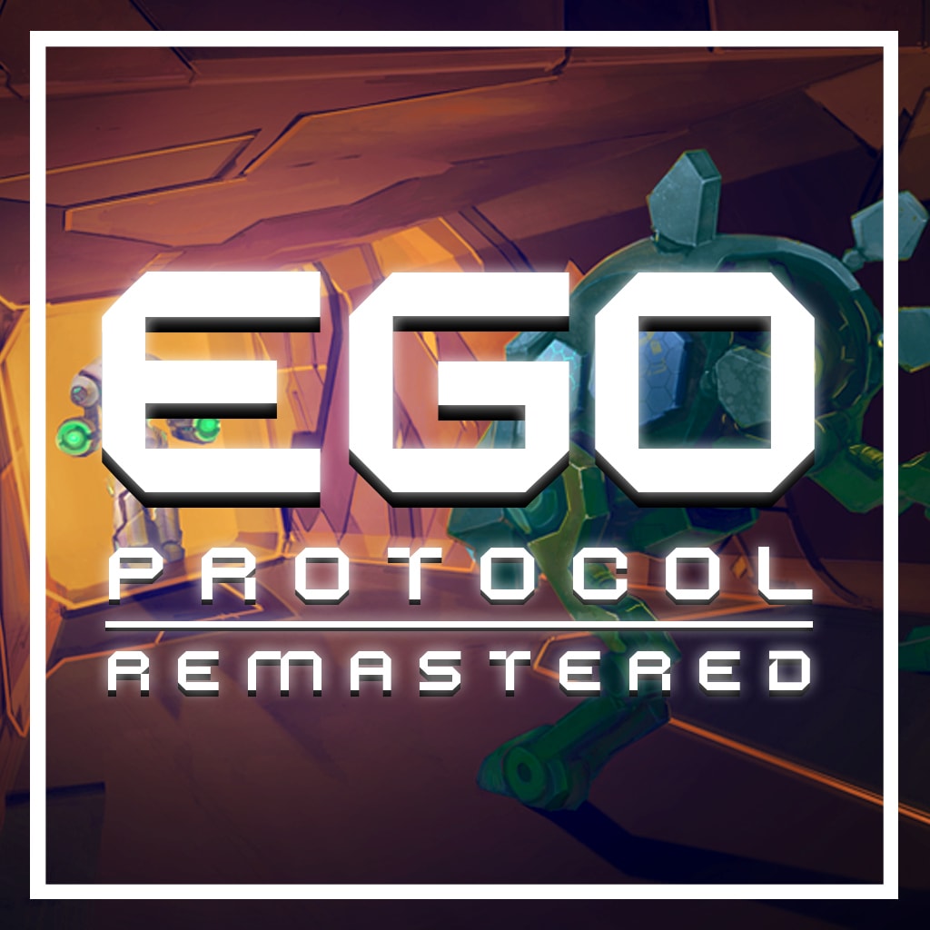 Ego Protocol: Remastered