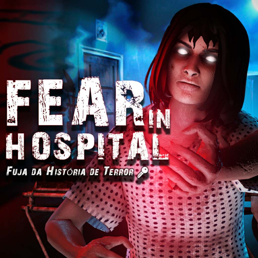 Fear in Hospital: Fuja da História de Terror