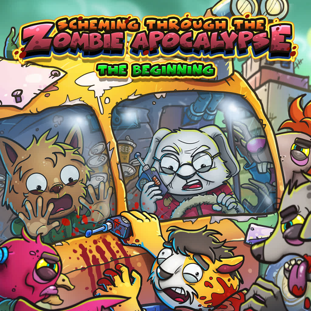 Scheming Through The Zombie Apocalypse: The Beginning
