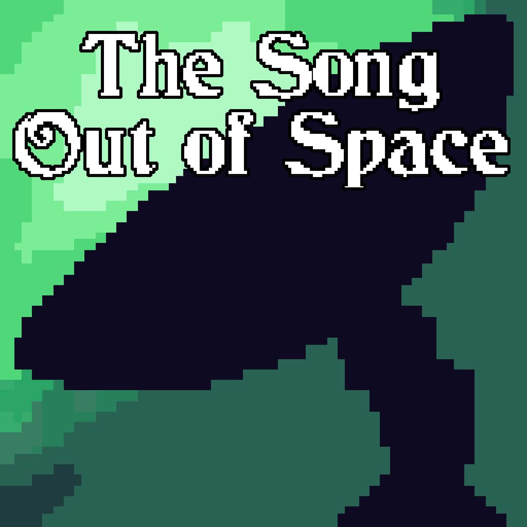 The Song Out of Space