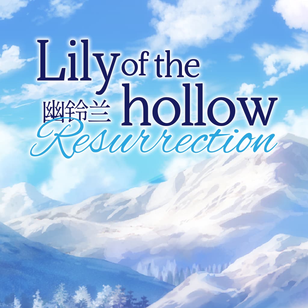 Lily of the Hollow - Resurrection