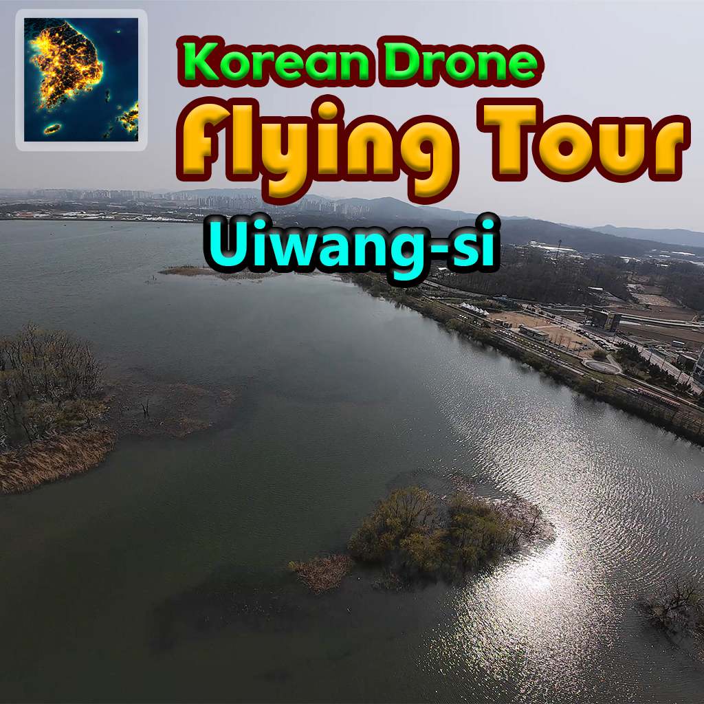 Korean Drone Flying Tour Uiwang-si