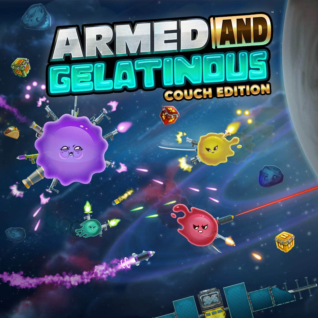 Armed and Gelatinous: Couch Edition
