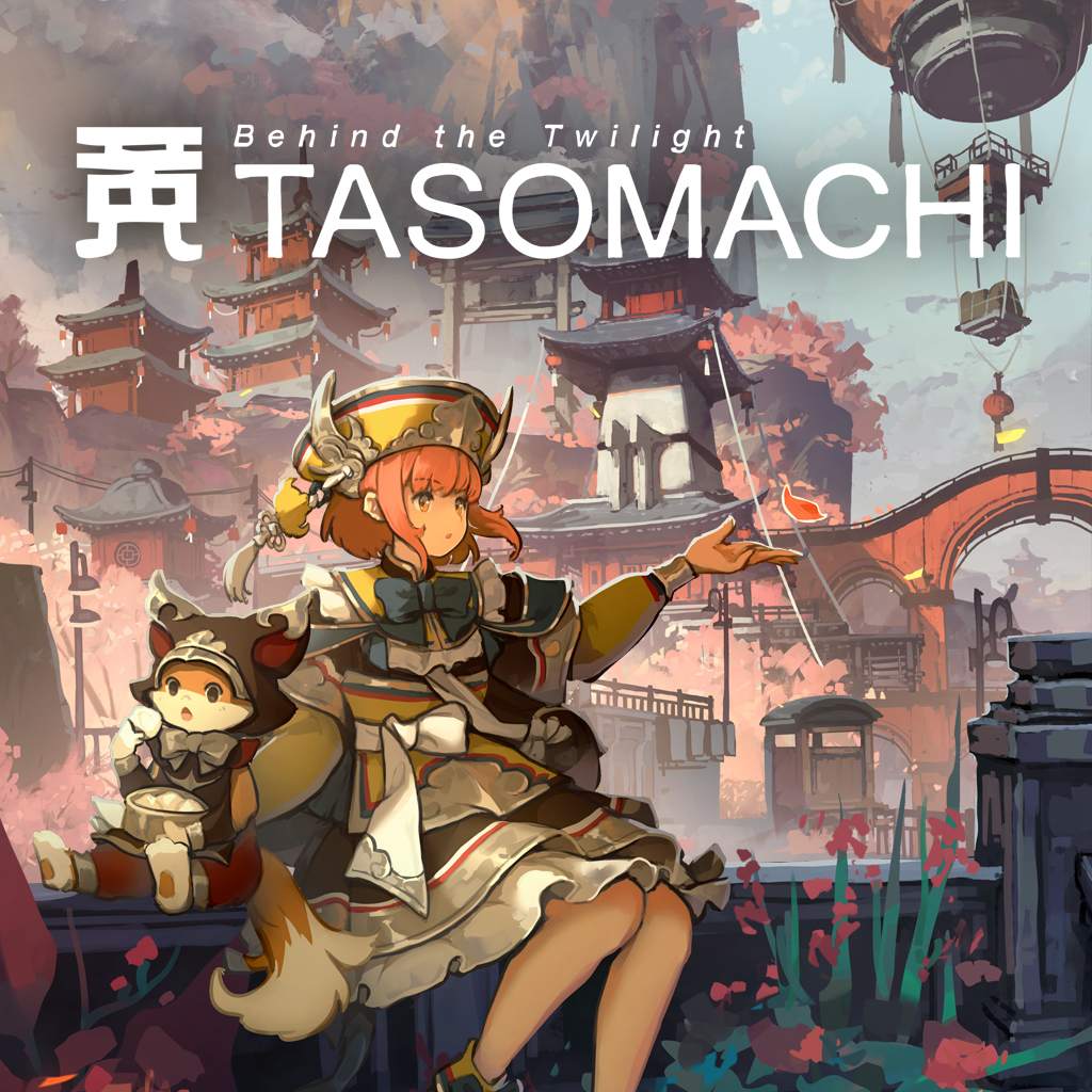 TASOMACHI: Behind the Twilight