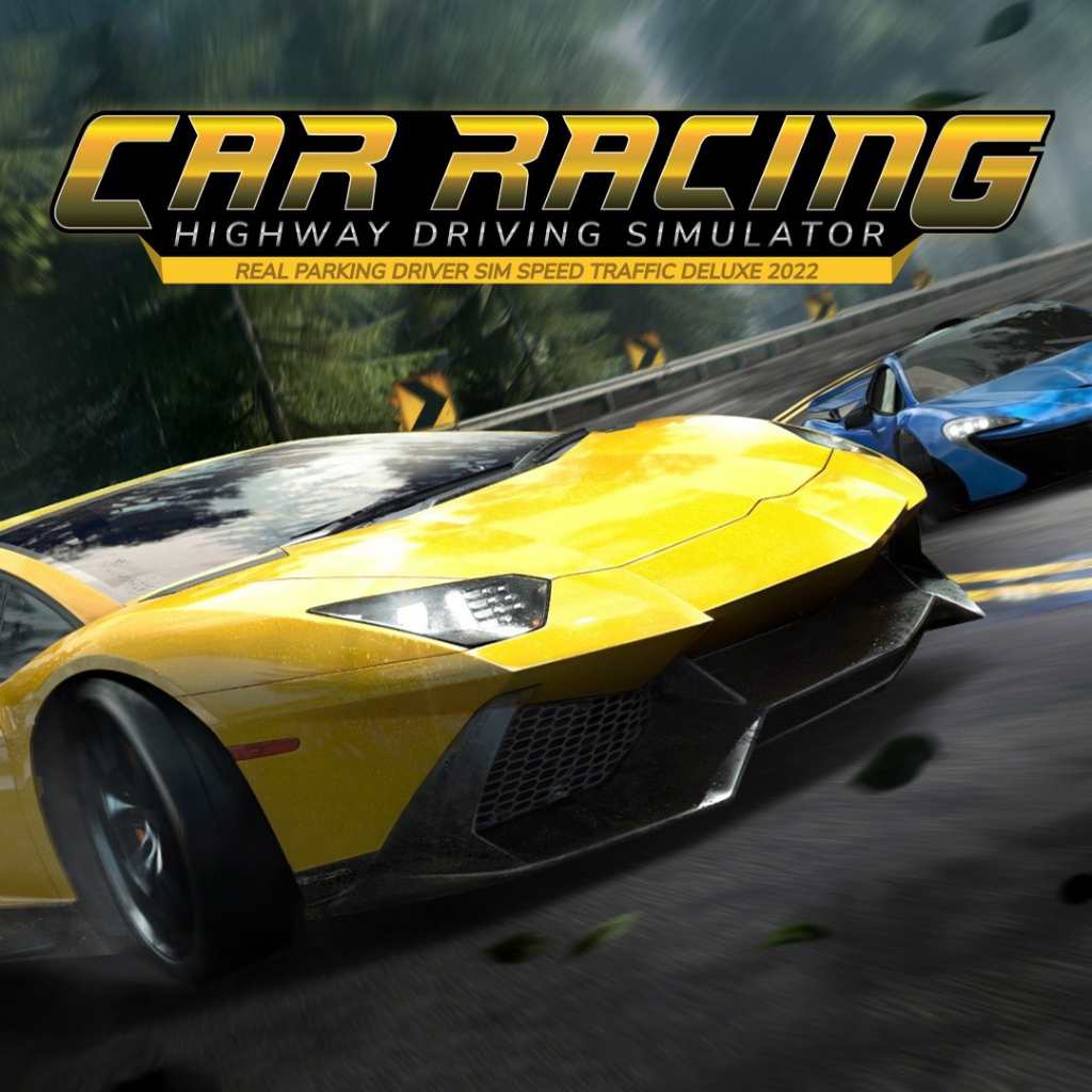 Car Racing Highway Driving Simulator, real parking driver sim speed traffic deluxe 2022
