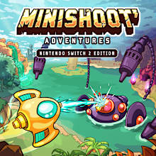 Minishoot' Adventures - Nintendo Switch™ 2 Edition