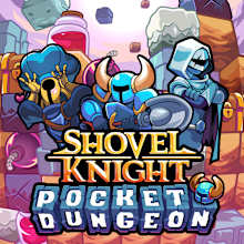 Shovel Knight Pocket Dungeon + DLC