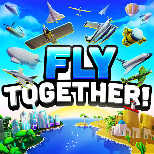Fly TOGETHER!