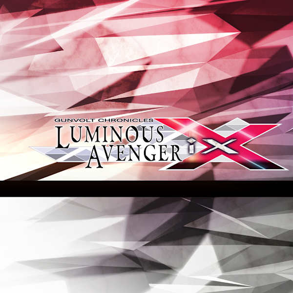 Gunvolt Chronicles: Luminous Avenger iX