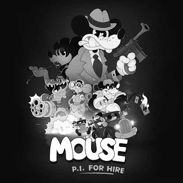 MOUSE: P.I. For Hire