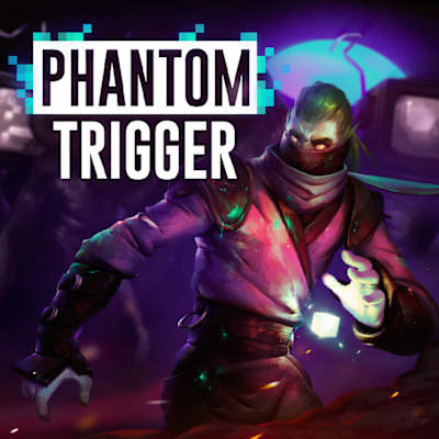 Phantom Trigger